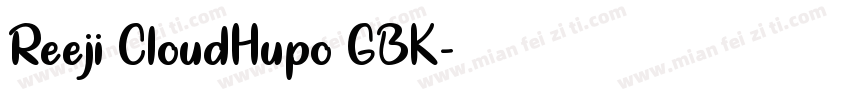 Reeji CloudHupo GBK字体转换